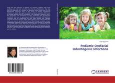 Buchcover von Pediatric Orofacial Odontogenic Infections