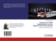 Buchcover von Influence of 2004 Capitalization on the Nigeria Commercial Banks