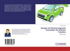 Buchcover von Design of Electromagnetic Converter for Electric Traction