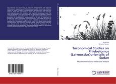 Copertina di Taxonomical Studies on Phlebotomus (Larroussius)orientalis of Sudan