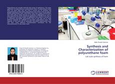 Buchcover von Synthesis and Characterization of polyurethane foam