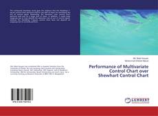 Portada del libro de Performance of Multivariate Control Chart over Shewhart Control Chart