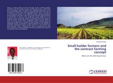 Buchcover von Small-holder farmers and the contract farming concept