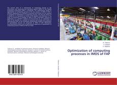 Copertina di Optimization of computing processes in IMOS of FAP