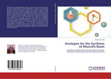 Copertina di Strategies for the Synthesis of Mannich Bases