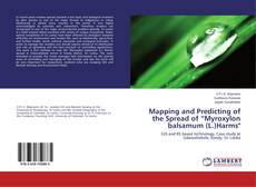 Buchcover von Mapping and Predicting of the Spread of “Myroxylon balsamum (L.)Harms"