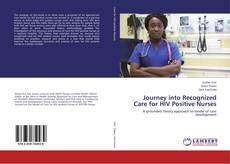 Buchcover von Journey into Recognized Care for HIV Positive Nurses