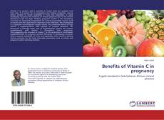 Buchcover von Benefits of Vitamin C in pregnancy