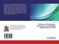 Couverture de Behavior of UV-green Emissions and Bandgap Modification in ZnO