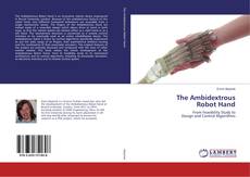 Copertina di The Ambidextrous Robot Hand