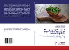 Buchcover von Micropropagation and antibacterial activity of medicinal plants