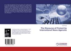 Copertina di The Discourse of Protest by International News Agencies