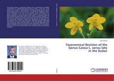 Buchcover von Taxonomical Revision of the Genus Cassia L. sensu lato in the Sudan