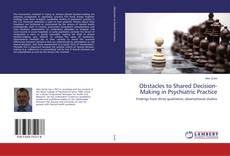 Copertina di Obstacles to Shared Decision-Making in Psychiatric Practice