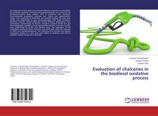 Buchcover von Evaluation of chalcones in the biodiesel oxidative process