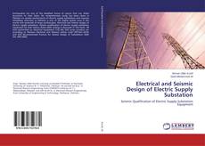 Buchcover von Electrical and Seismic Design of Electric Supply Substation