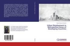 Portada del libro de Urban Development in Metropolitan Areas of Developing Countries