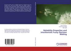 Copertina di Reliability Properties and Intuitionistic Fuzzy Decision Making