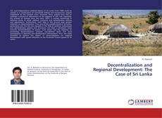 Buchcover von Decentralization and Regional Development: The Case of Sri Lanka