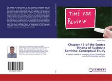 Buchcover von Chapter 15 of the Sootra Sthana of Sushruta Samhita: Conceptual Study