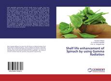 Copertina di Shelf life enhancement of Spinach by using Gamma Radiation
