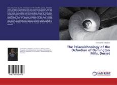 Copertina di The Palaeoichnology of the Oxfordian of Osmington Mills, Dorset