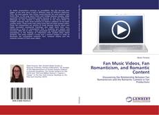Buchcover von Fan Music Videos, Fan Romanticism, and Romantic Content