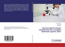 Buchcover von Cervicovaginal smears classification by usingThe Bethesda System 2001
