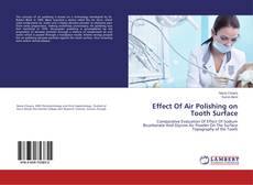 Buchcover von Effect Of Air Polishing on Tooth Surface