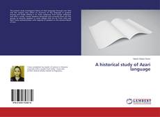 Couverture de A historical study of Azari language