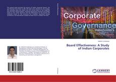 Copertina di Board Effectiveness: A Study of Indian Corporates