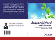 Copertina di Socio-Economic Status and Use of Cissus adenocaulis as Cattle Dewormer