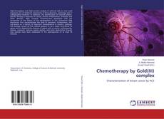 Buchcover von Chemotherapy by Gold(III) complex