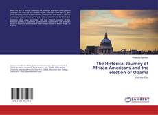 Copertina di The Historical Journey of African Americans and the election of Obama