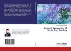 Copertina di Bacterial Degradation of Textile Dyes Residues