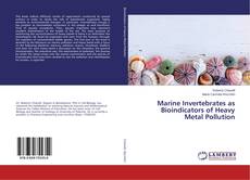 Buchcover von Marine Invertebrates as Bioindicators of Heavy Metal Pollution