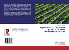 Buchcover von Impact of Akaki Small-scale Irrigation Scheme on Ho/hold Food Security