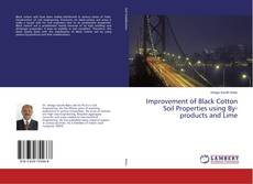 Buchcover von Improvement of Black Cotton Soil Properties using By-products and Lime