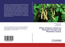 Buchcover von Effect of Heavy metals on Phaseolus mungo and Phaseolus aureus