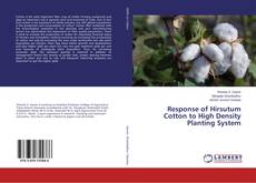 Copertina di Response of Hirsutum Cotton to High Density Planting System