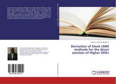 Buchcover von Derivation of block LMM methods for the direct solution of Higher ODEs