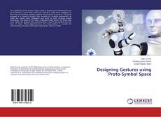 Copertina di Designing Gestures using Proto-Symbol Space