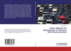 Buchcover von A New Method for Optimization of Dynamic Ride Sharing System