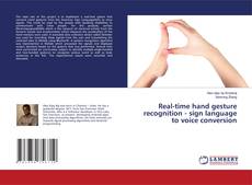 Buchcover von Real-time hand gesture recognition - sign language to voice conversion