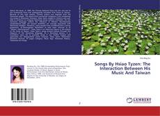 Buchcover von Songs By Hsiao Tyzen: The Interaction Between His Music And Taiwan