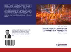 Buchcover von International Commercial Arbitration in Azerbaijan