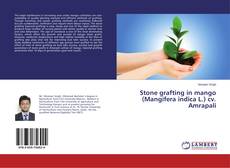 Buchcover von Stone grafting in mango (Mangifera indica L.) cv. Amrapali