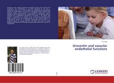 Buchcover von Urocortin and vascular endothelial functions