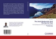Buchcover von The Arab Modernists And The Qur'nic Text