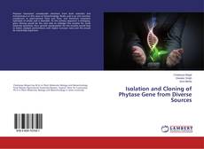Copertina di Isolation and Cloning of Phytase Gene from Diverse Sources